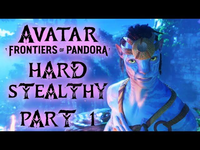 BEGINNING – AVATAR FRONTIERS OF PANDORA Hard Stealth Gameplay Walkthrough Part 1