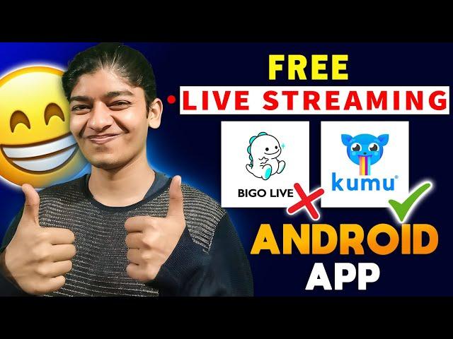 Free Live Streaming App For Android | Best Livestream App