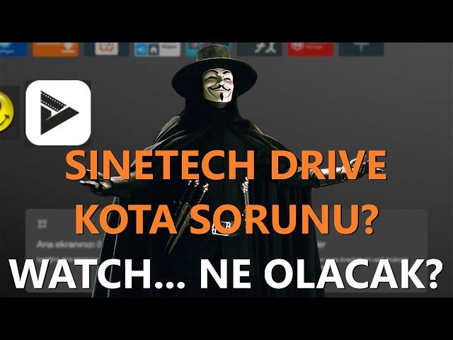 SINETECH DRIVE KOTA AŞILDI HATASI? SINIRSIZ WATC.ED ÇALIŞMIYOR 