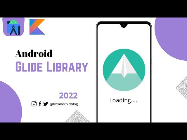 Glide Library || Glide Library Android Studio Tutorial || Kotlin || 2022