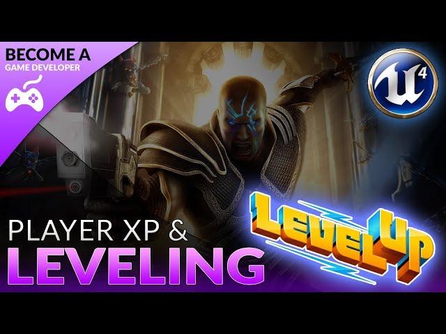 Player XP & Leveling - #32 Creating A Role Playing Game With Unreal Engine 4