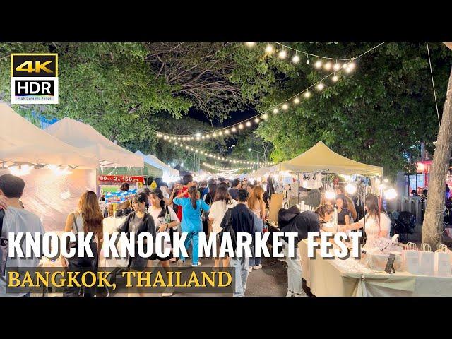 [BANGKOK] Knock Knock Market Fest Vol 6 "Street Foods & Flea Market Event" | Thailand [4K HDR]