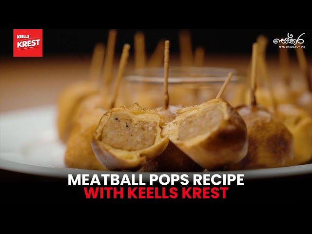 Meatball Pops Recipe with Keells Krest | Sekara Productions