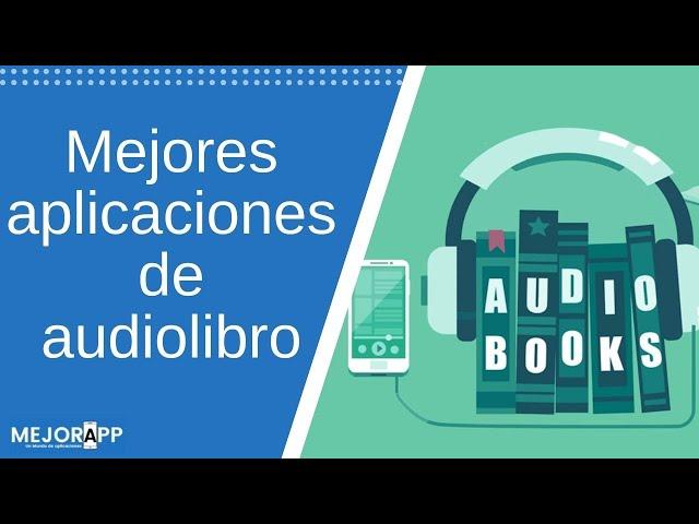 Las mejores apps de audiolibros