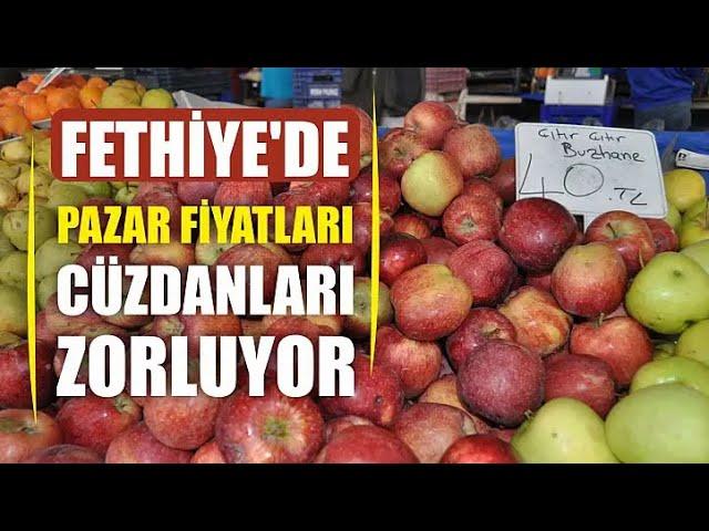 Fethiye'de pazar fiyatları cüzdanları zorluyor