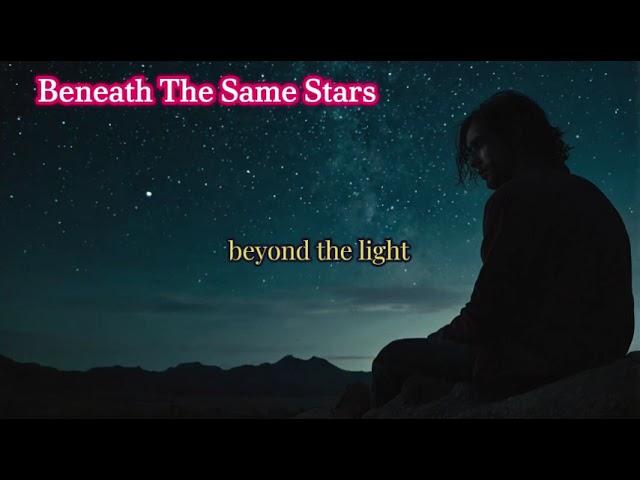  BENEATH THE SAME STARS  - let go of your burden with alternative rock