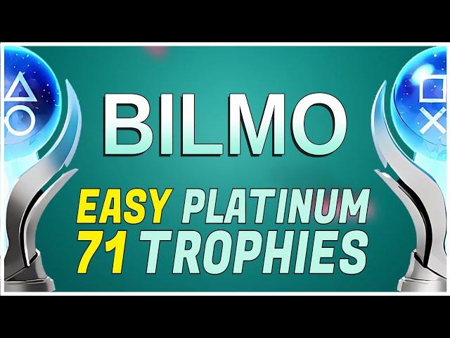 New Easy Platinum Game with 71 Trophies | Bilmo Quick Trophy Guide - PS4, PS5