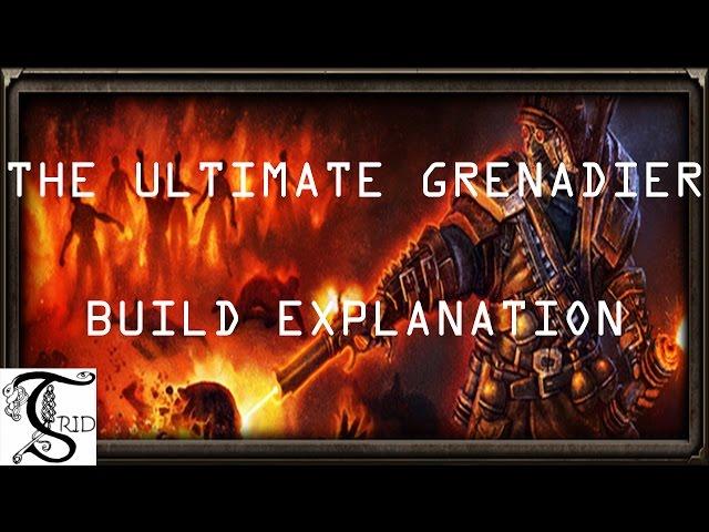 [Archive] Grim Dawn - Ultimate Grenadier: Build Explanation