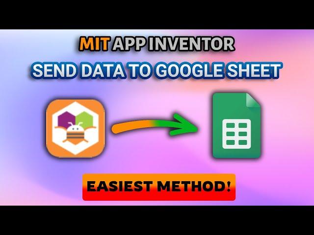 Send Data To Google Sheet From MIT App Inventor [Google Sheet Database] || EASIEST METHOD 2023!