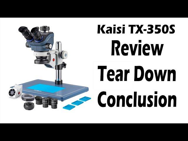 Kaisi TX-350S Trinocular Stereo Microscope review and tear down