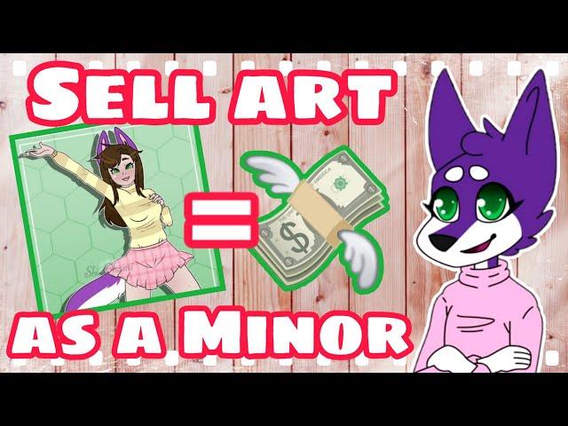 Commissions 101 || Sell Art as a Minor!