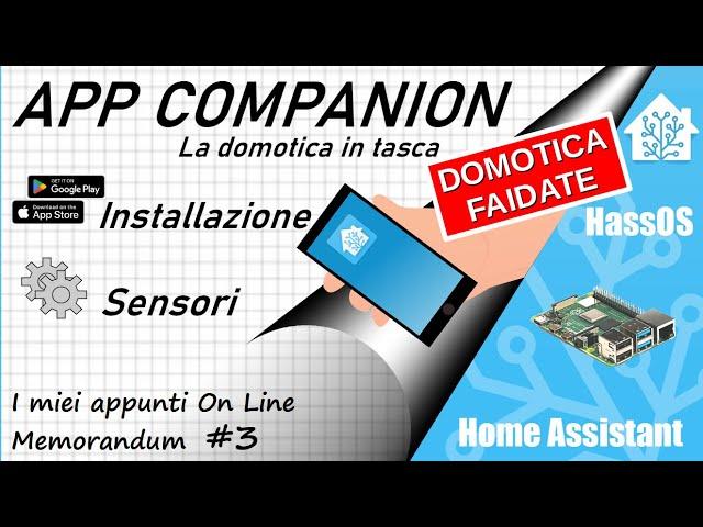 Home Assistant - APP COMPANION installazione - ep.3