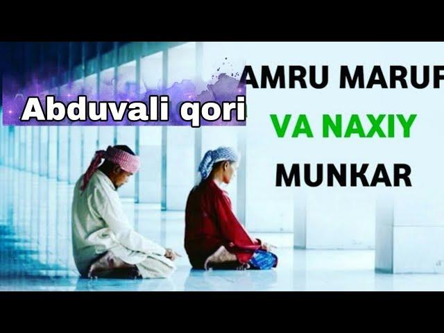 Amru Ma'ruf va uning Munkarlari || Abduvali qori