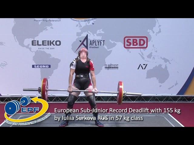 European Sub-Junior Record Deadlift with 155 kg by Iuliia Surkova RUS in 57 kg class