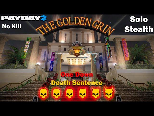 Payday 2 - Golden Grin Casino - No Kill - DSOD - (SOLO - STEALTH)