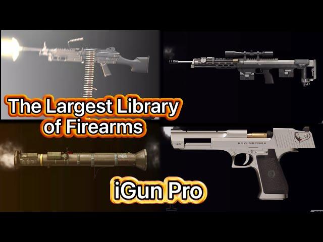 iGun Pro Gameplay All Weapons #1 The Library of Firearms