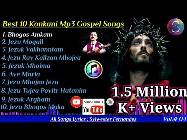 The Very Best 10 Konkani Mp3 Gospel Songs || Sylwester Fernandes Production House || Vol. #04  ️ 