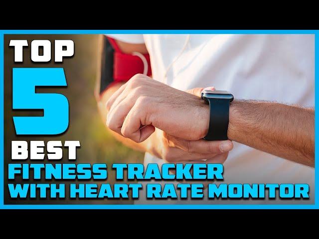 Best Fitness Tracker With Heart Rate Monitor in 2023 - Top 5 Review