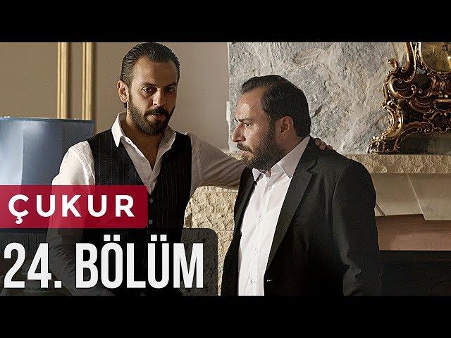 Çukur 24. Bölüm