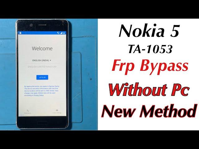 Nokia 5 TA-1053 Frp Bypass Without Pc | Nokia Google Account Bypass New Method