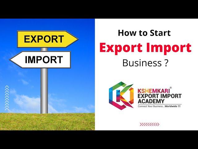 How to Start Export Import Business | Free Live Webinar | Kshemkari Export Import Academy