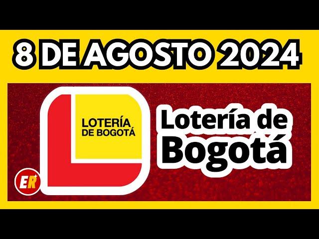 Resultado LOTERIA DE BOGOTA JUEVES 8 de agosto de 2024  ULTIMO SORTEO