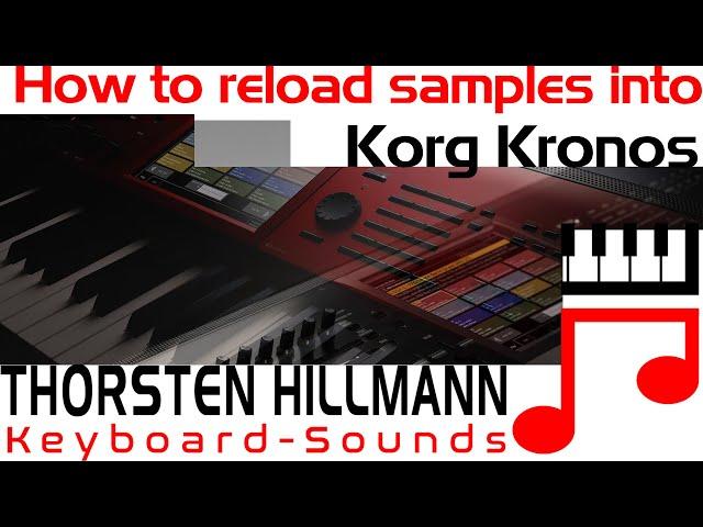 How to reload samples from a ksc file in the Korg Kronos for beginners