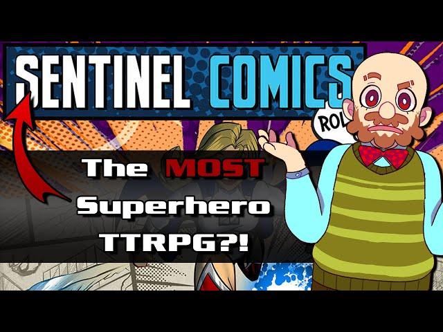 Why You Might Love Sentinel Comics the RPG