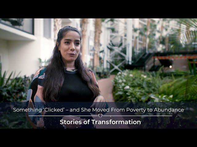 Something ‘Clicked’ – and She Moved From Poverty to Abundance