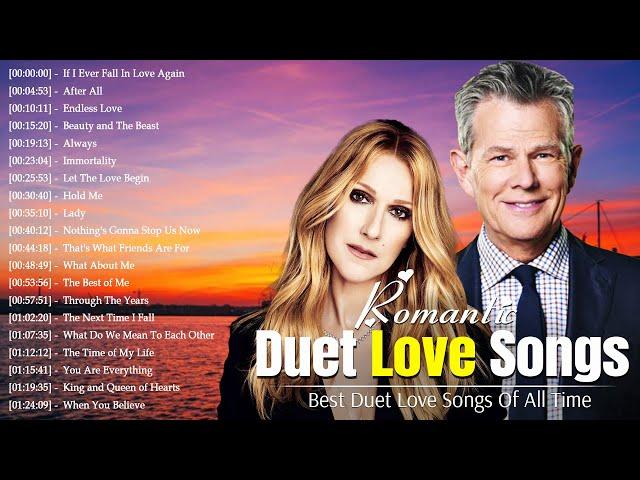 David Foster, James Ingram, Celine Dion, Kenny Rogers - Best Duet Love Songs Male And Female Ever