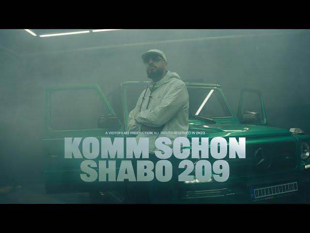 SHABO 209 - KOMM SCHON