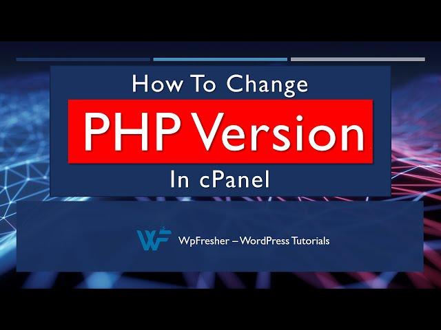 How to Change PHP Version in cPanel