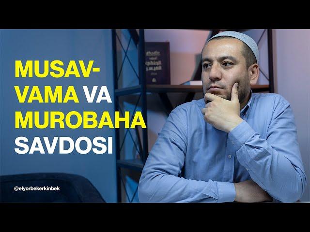 Musavama va Murobaha savdosi