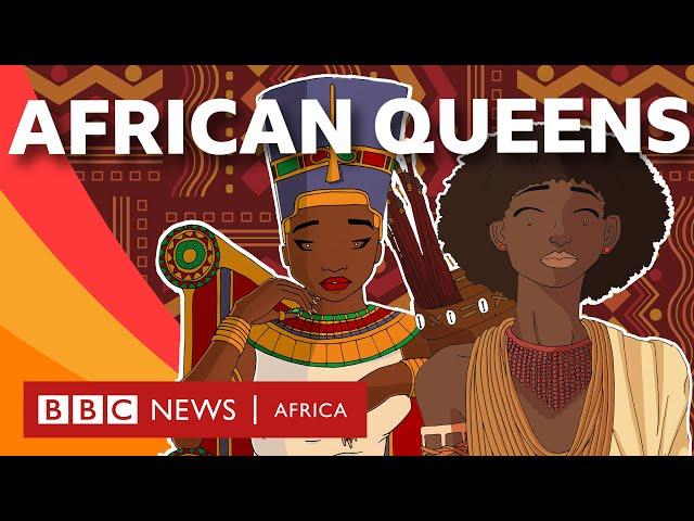 Inspiring African Queens through history - BBC What's New