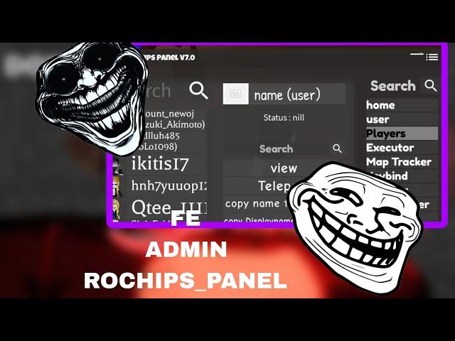 [FE] ROCHIPS_PANEL ADMIN PANEL || trolling script || kill all annoy all jumpscare  MORE!