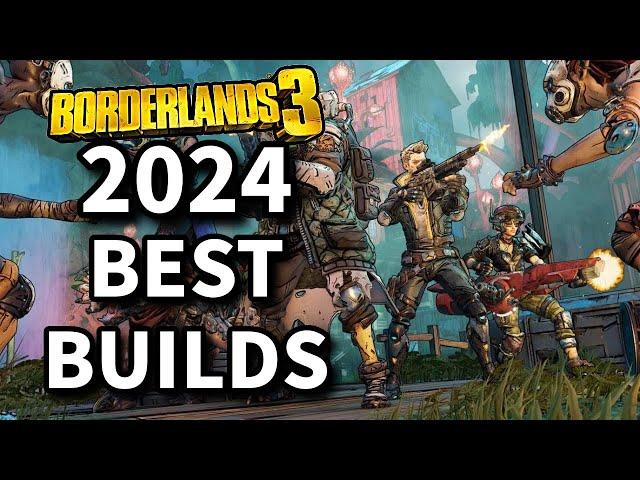 Borderlands 3 | Best Builds For All Vault Hunters | META Endgame Builds Guide in 2024