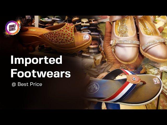 Imported Footwears | Parrys Wholesale Market | Bridal Footwear | Kids Shoes | Travelin