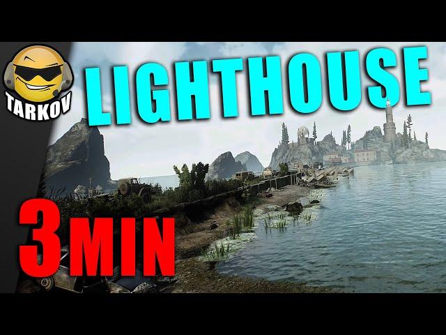 Learn Lighthouse In 3 Minutes // Escape from Tarkov Lighthouse Map Extracts Guide