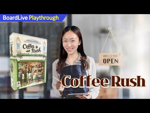 Coffee Rush Board Game Playthrough by BoardLive