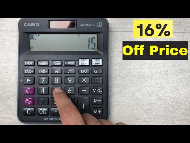 How to Calculate 16% Off Any Price Using a Calculator