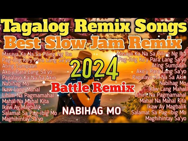 New 2024 Best Slow Jam Remix | Top Pamatay Puso Tagalog Love Songs Compilation