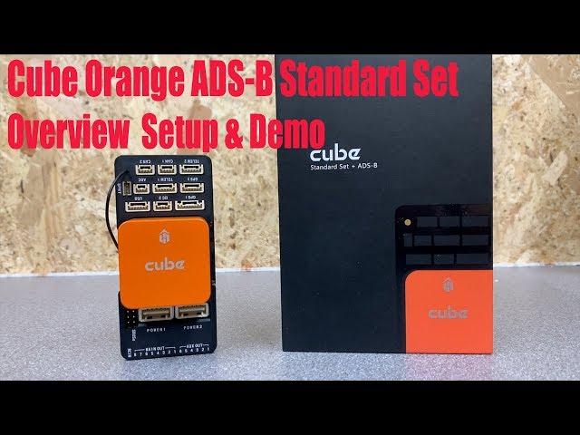 The Cube Orange Autopilot/Flight Controller With ADS-B Overview, Setup & ADSB Demo