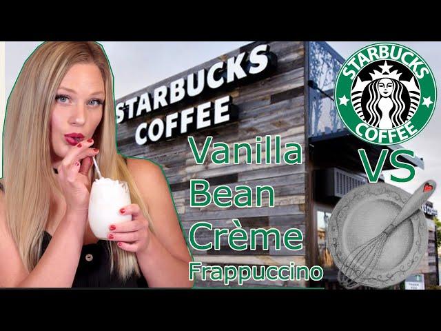 Copycat Starbucks Vanilla Bean Crème Frappuccino Vs Homemade!