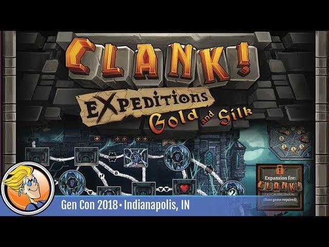 Clank! Expeditions: Gold and Silk — game overview at Gen Con 2018