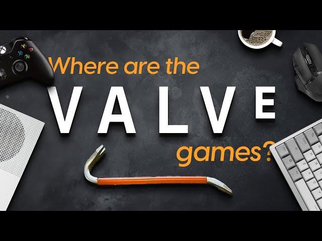 Why Valve Doesn't Make New Games Anymore