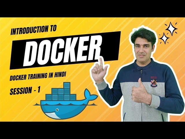 Session - 1 | Getting Started with Docker: Introduction to Containers | Nehra Classes