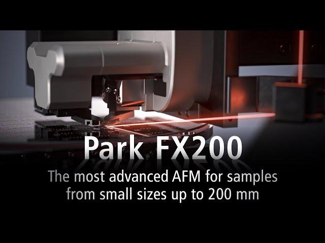 Park FX200 | The most advanced AFM for samples from small sizes up to 200 mm