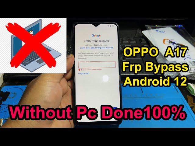 OPPO A17 Frp Bypass Android 12,CPH2477 Frp bypass,A17 frp