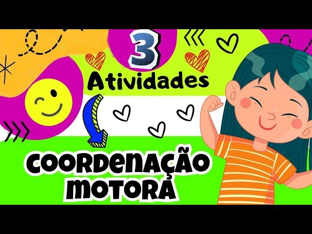 COORDENAÇÃO MOTORA:  3 ATIVIDADES  com Materiais Reutilizáveis  | EDUCAÇÃO INFANTIL