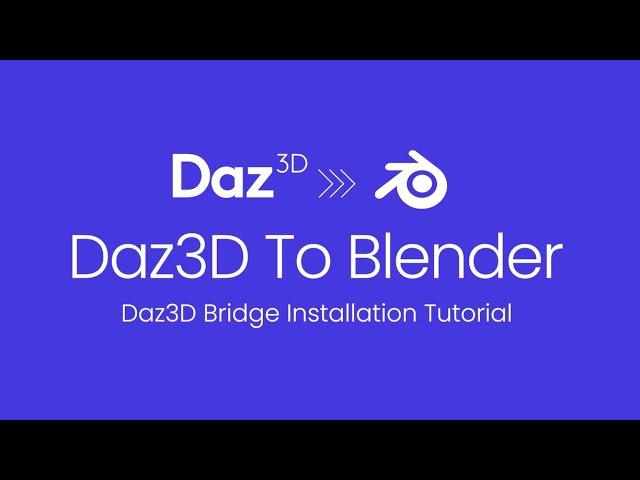 Daz3D to Blender Bridge Installation Tutorial: Step-by-Step Guide